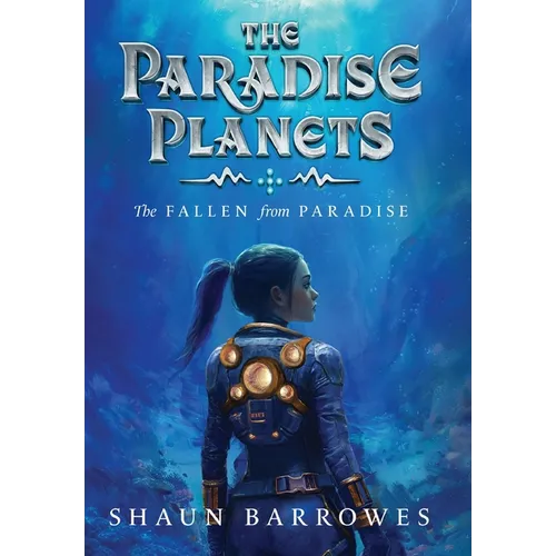 The Paradise Planets: The Fallen from Paradise