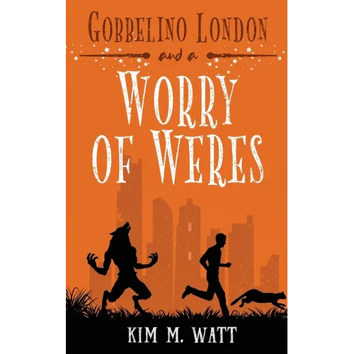 Gobbelino London & a Worry of Weres