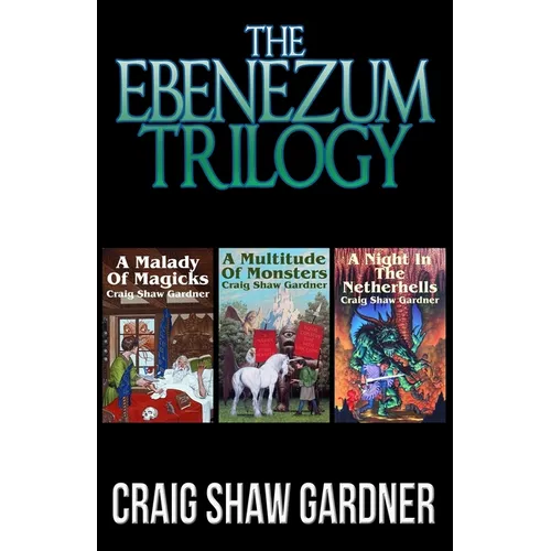 The Ebenezum Trilogy