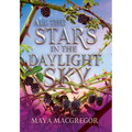 All the Stars in the Daylight Sky