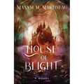 House of Blight