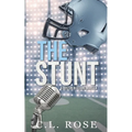 The Stunt: A Boston Blizzard Novella