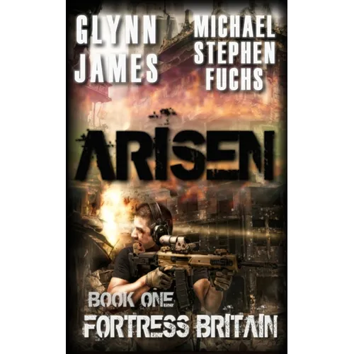 Arisen, Book One - Fortress Britain