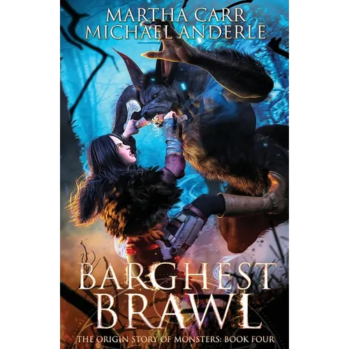 Barghest Brawl: The Origin Story of Monsters Book 4