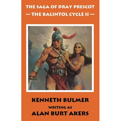 The Balintol Cycle II [The fourteenth Dray Prescot omnibus]