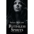 Ruthless Spirits