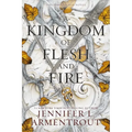 A Kingdom of Flesh and Fire: A Blood and Ash Novel