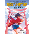 Tessa Miyata Is No Hero