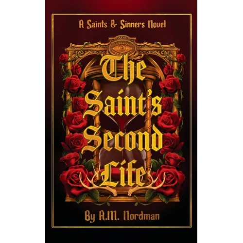 The Saint's Second Life
