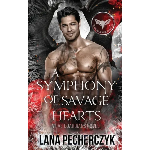 A Symphony of Savage Hearts: Season of the Vampire