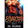 Craving Captivity