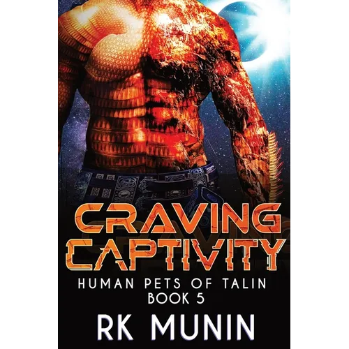 Craving Captivity