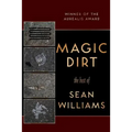 Magic Dirt: The Best of Sean Williams