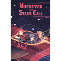 Wherever the Stars Call