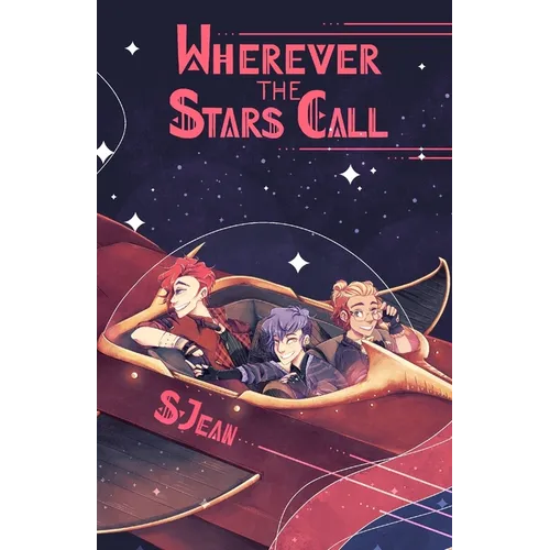Wherever the Stars Call