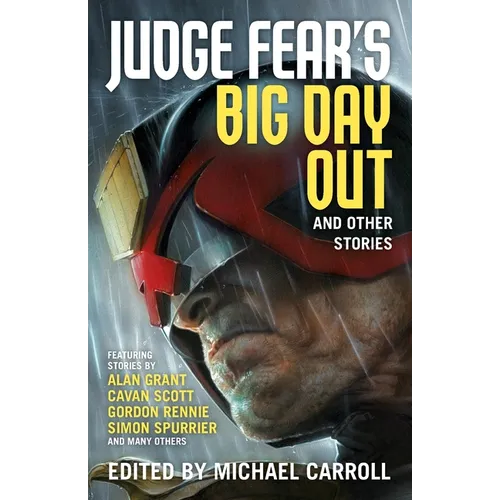 Judge Fear's Big Day Out and Other Stories