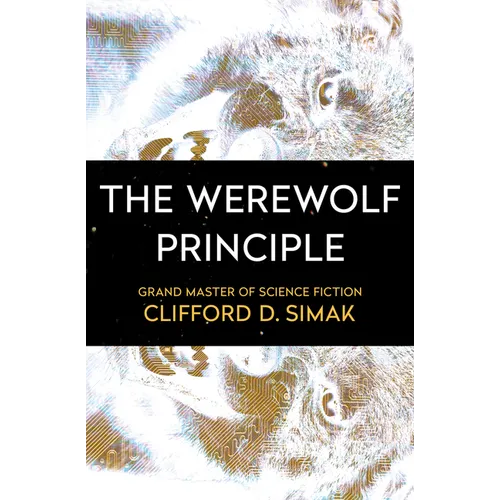 The Werewolf Principle
