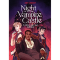 Night at the Vampire Castle: A Choose-Your-Own Romance