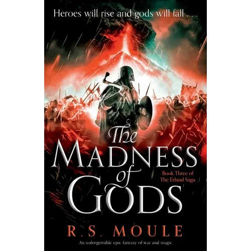 The Madness of Gods: An unforgettable epic fantasy of war and magic
