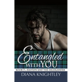 Entangled With You