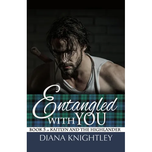 Entangled With You