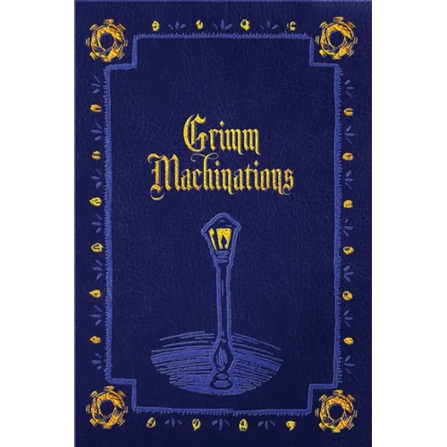 Grimm Machinations