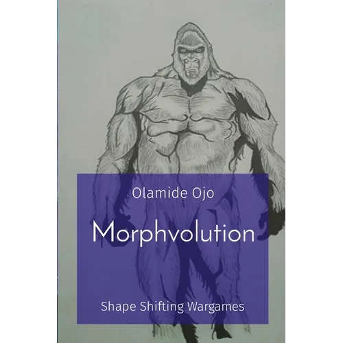 Morphvolution: Shape Shifting Wargames