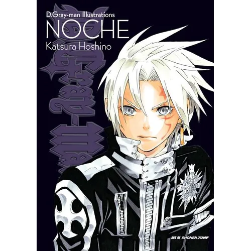 D.Gray-Man Illustrations: Noche: Noche