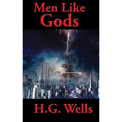 Men Like Gods: A Positronic Book