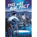 This Was Our Pact