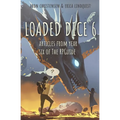 Loaded Dice 6
