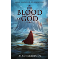 The Blood of God: In the Shadow of Sin: Book Three