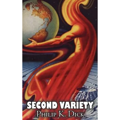 Second Variety by Philip K. Dick, Science Fiction, Fantasy