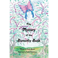 The Mystery of the Butterfly Bush