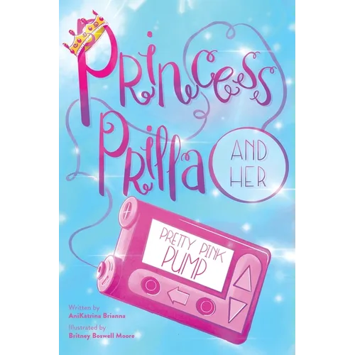 Princess Prilla and Her Pretty Pink Pump