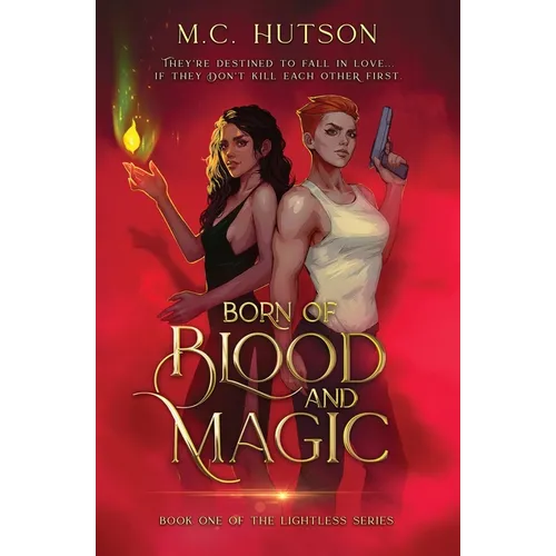 Born of Blood and Magic: A Sapphic Urban Fantasy