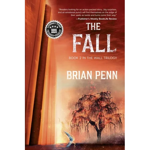 The Fall: Book 2 in The Wall Trilogy