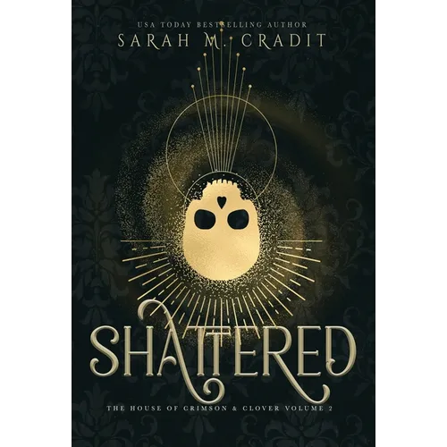Shattered: A New Orleans Witches Family Saga