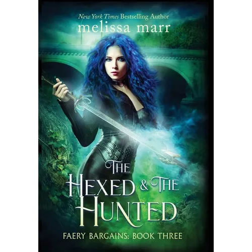 The Hexed & The Hunted