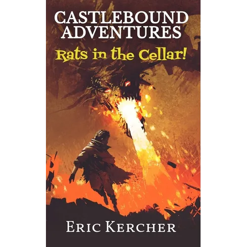 Castlebound Adventures: Rats in the Cellar!