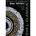 Bones of Starlight: Fire Within