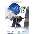 A Graveyard For Heroes