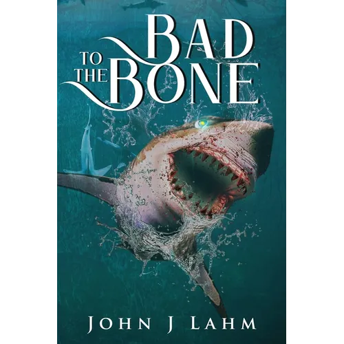 Bad to the Bone