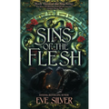 Sins of the Flesh: A Dark Fantasy Romance