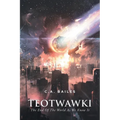 Teotwawki: The End Of The World As We Know It