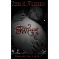 Sweet: Book One of the Bitten Series