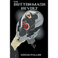 The Button Mash Revolt