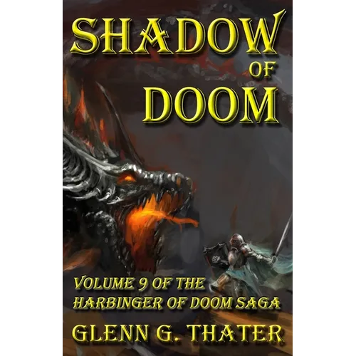 Shadow of Doom: Harbinger of Doom -- Volume 9