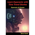 Learn Esperanto with Time Travel Stories
