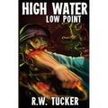 High Water Part 2: Low Point